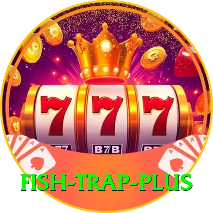 fish trap Extreme Casino App - 2