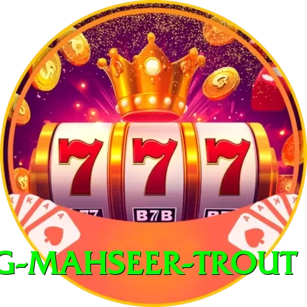 fishing mahseer trout Games (Casino & Earning) Deluxe v1.9.4 - 2