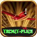trout Max v5.8.9